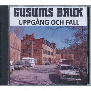 gusums_bruk_uppgang_och_fall